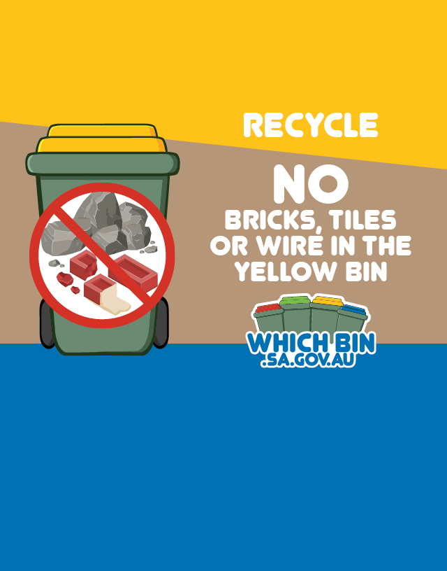 Building materials cannot be recycled in your recycle bin.